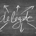 Delegate work